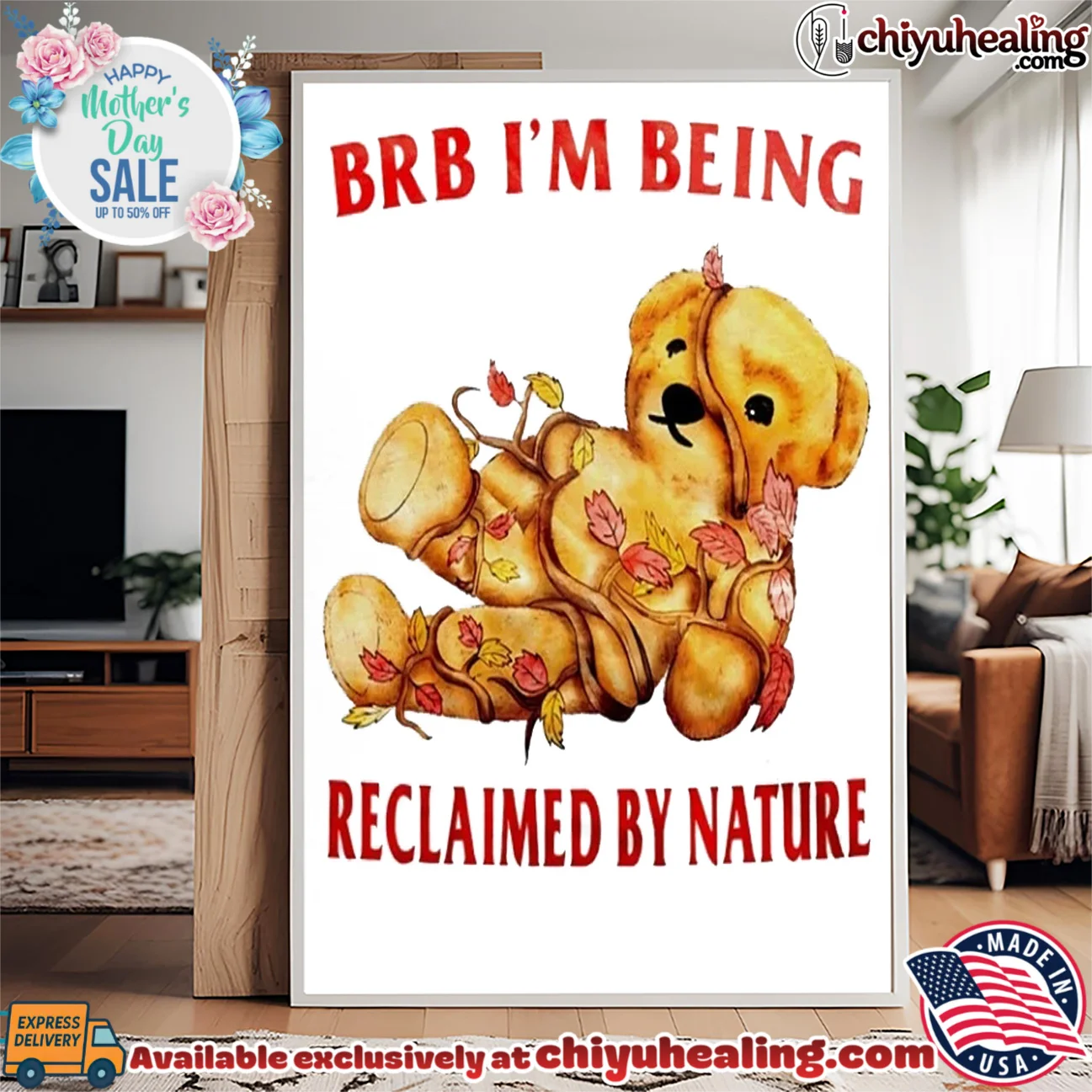 Brb I'm Being Reclaimed by Nature teddy bear shirt & hoodie Brb I'm Being Reclaimed by Nature teddy bear