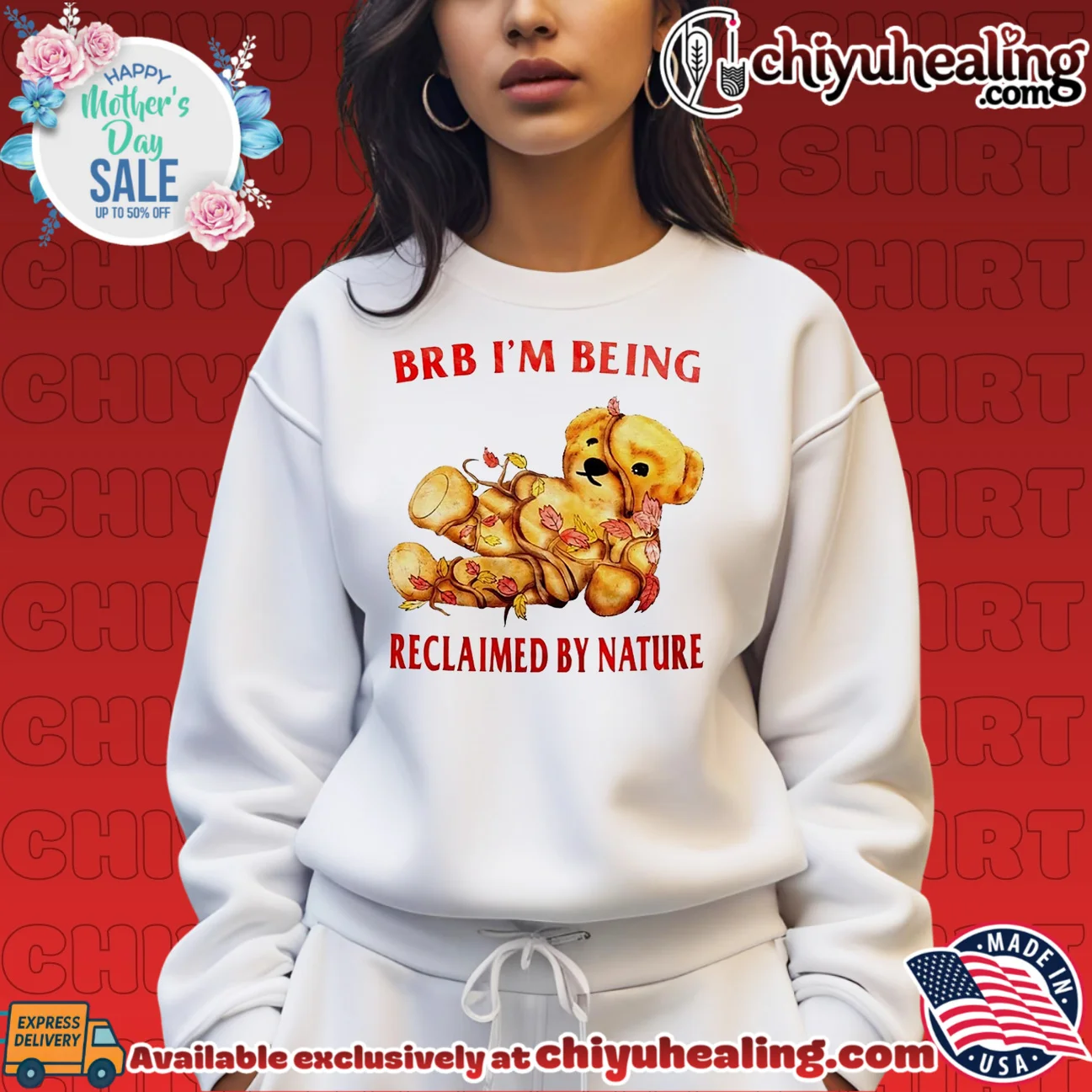 Brb I'm Being Reclaimed by Nature teddy bear shirt & hoodie Brb I'm Being Reclaimed by Nature teddy bear