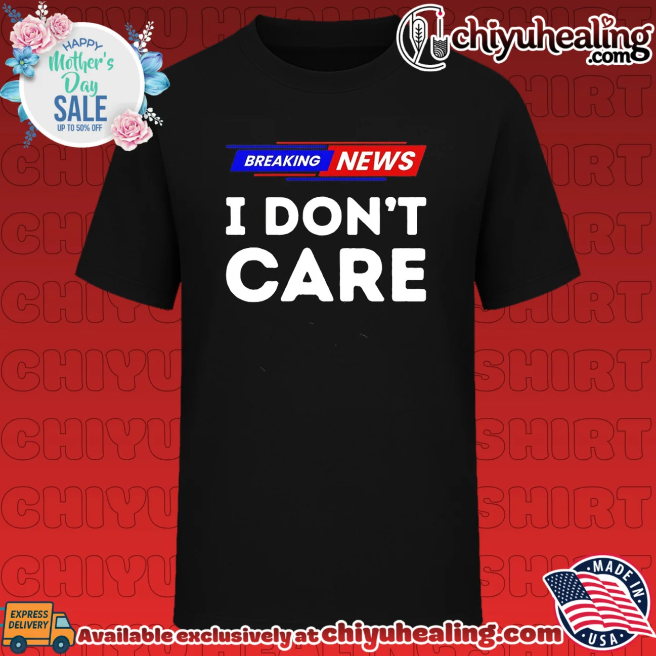 Breaking news I don't care shirt