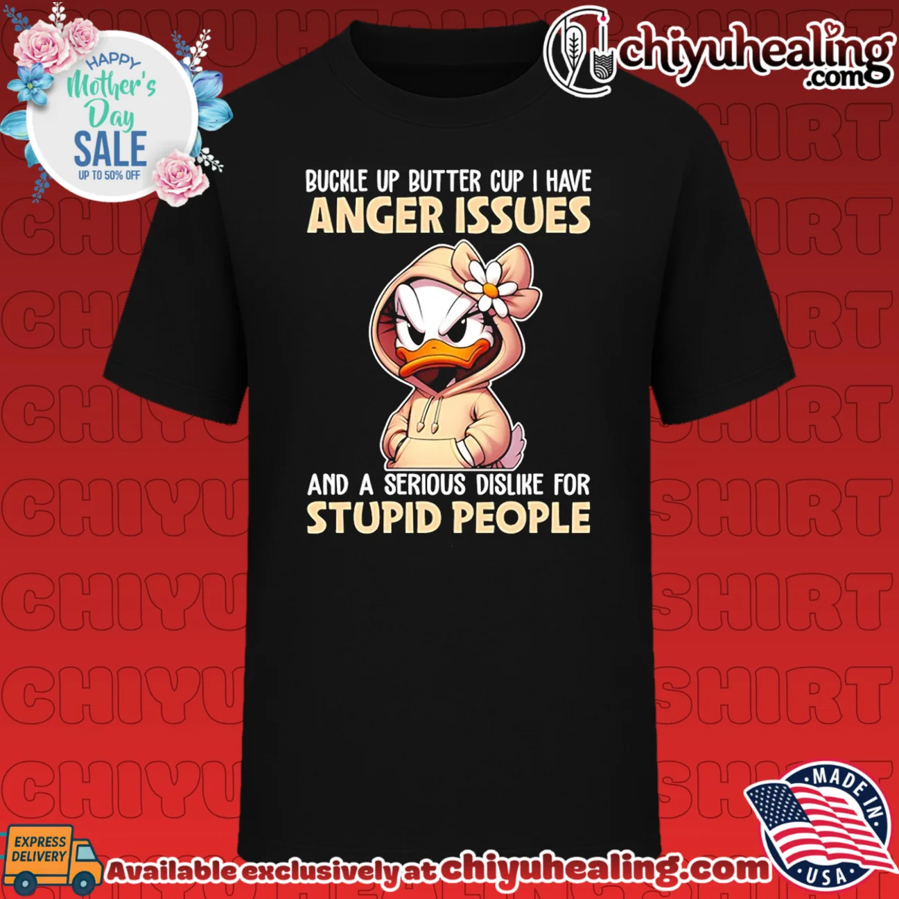 Buckle Up Butter Cup I Have Anger Issues And A Serious Dislike For Stupid People