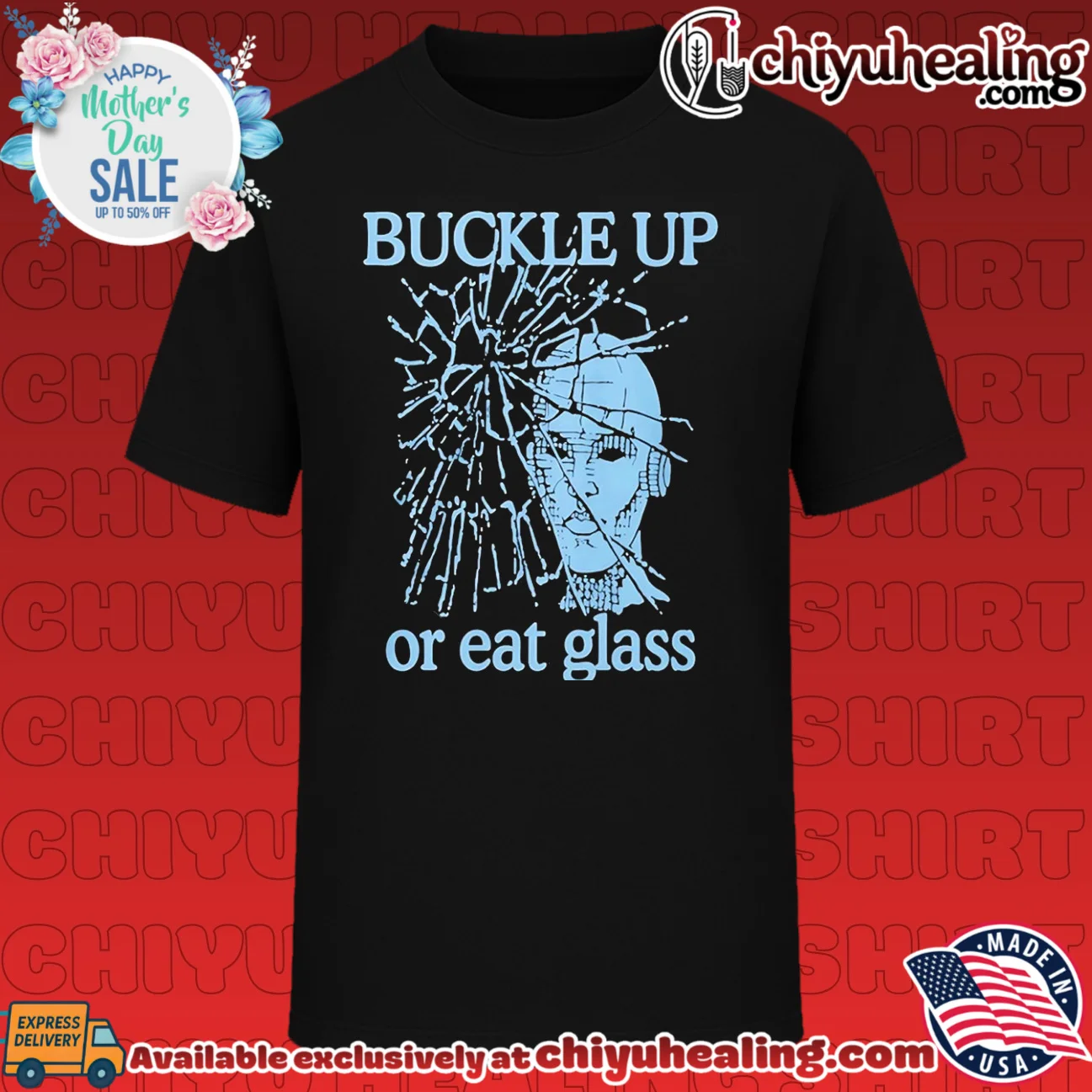 Buckle up or eat glass shirt & hoodie