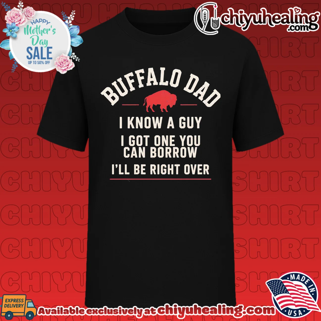 Buffalo Dad I Knows a Guy I got one you can borrow I'll be right over shirt
