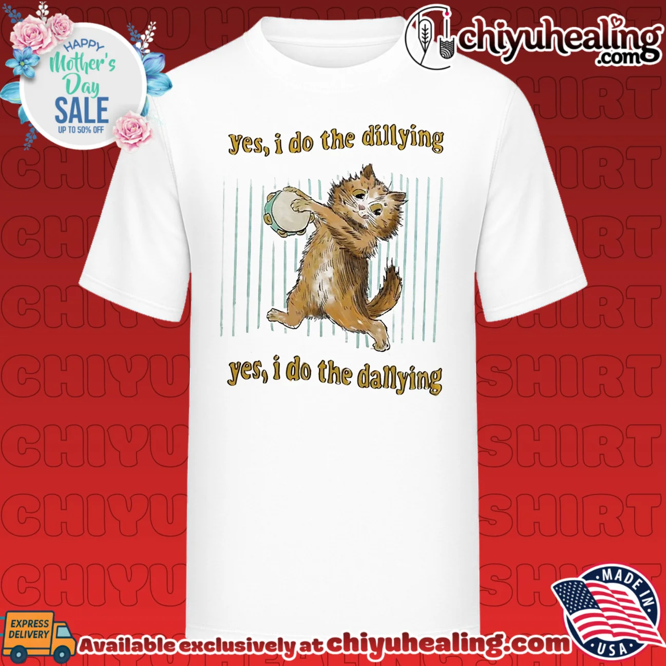 Cat yes I do the dillying yes I do the dallying