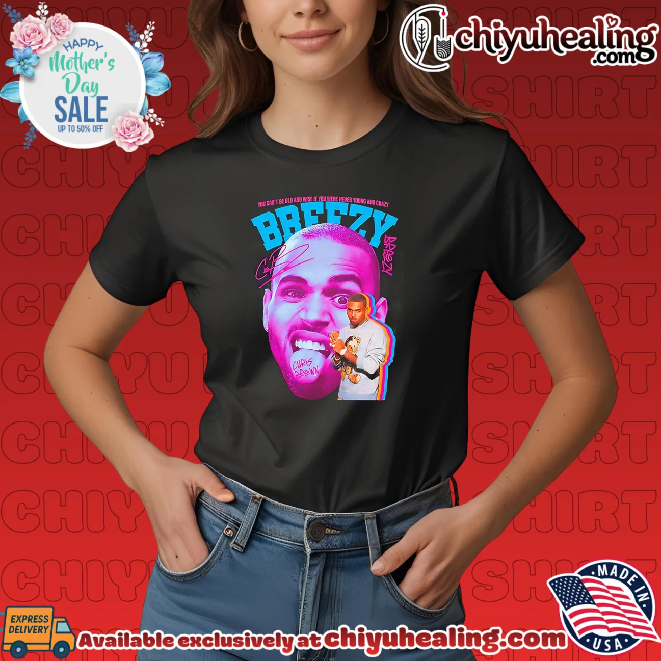 Chris Brown you can't be old and wise if you were never young and crazy ultimate shirt & hoodie | Modern Street Style Chris Brown you can't be old and wise if you were never young and crazy