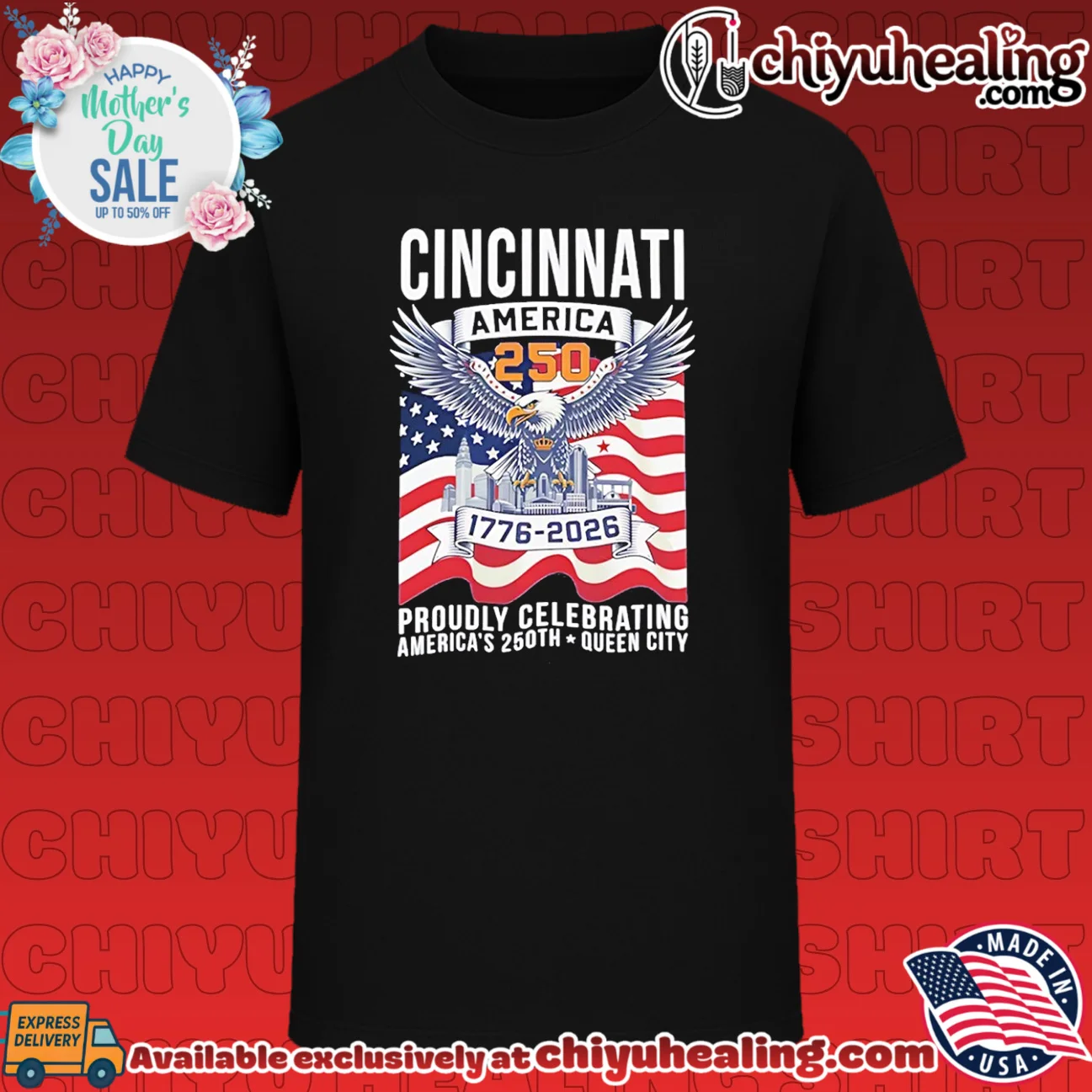 Cincinnati America 250th Anniversary 1776-2026 Proudly Celebrating