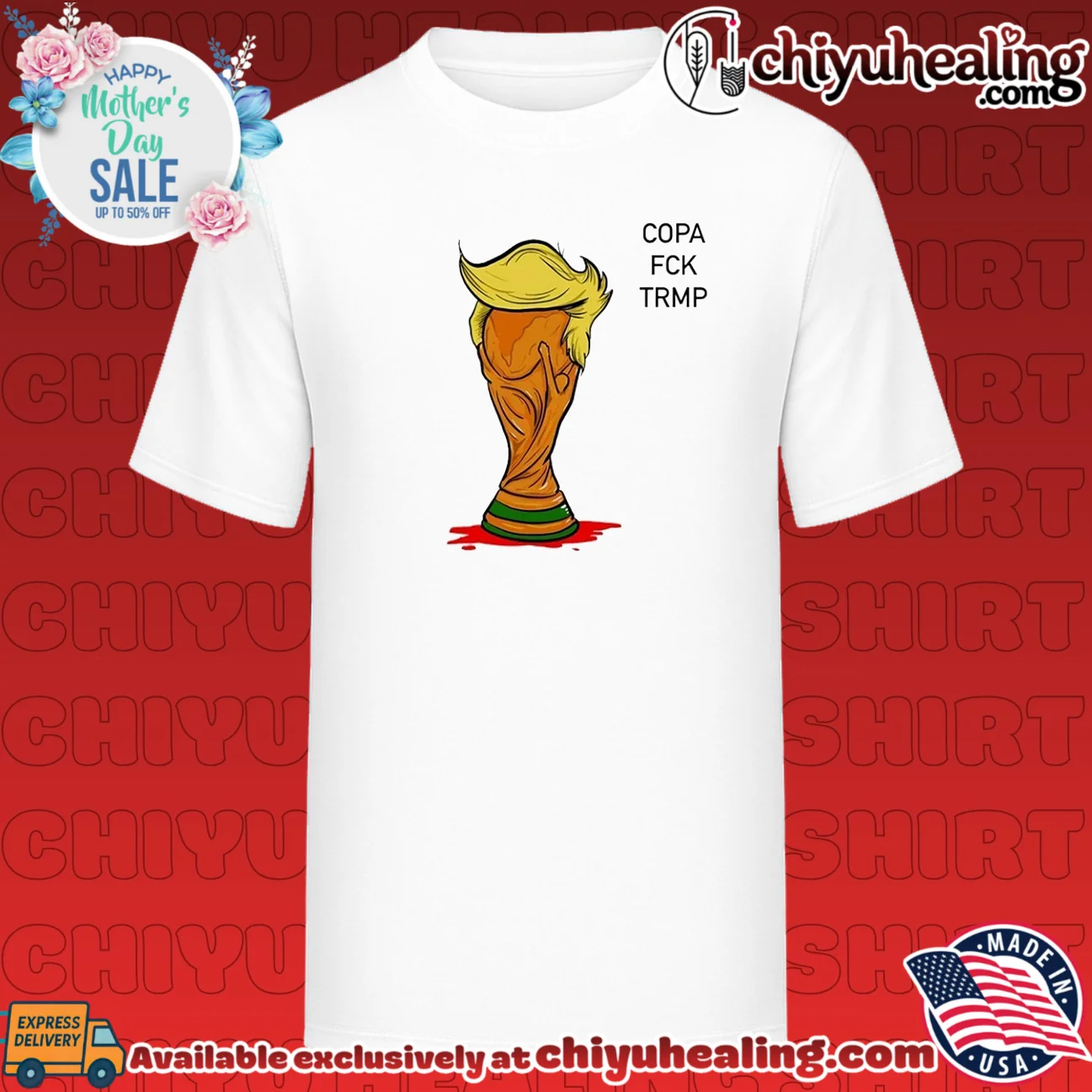 Copa Fuck Trump World Cup satirical