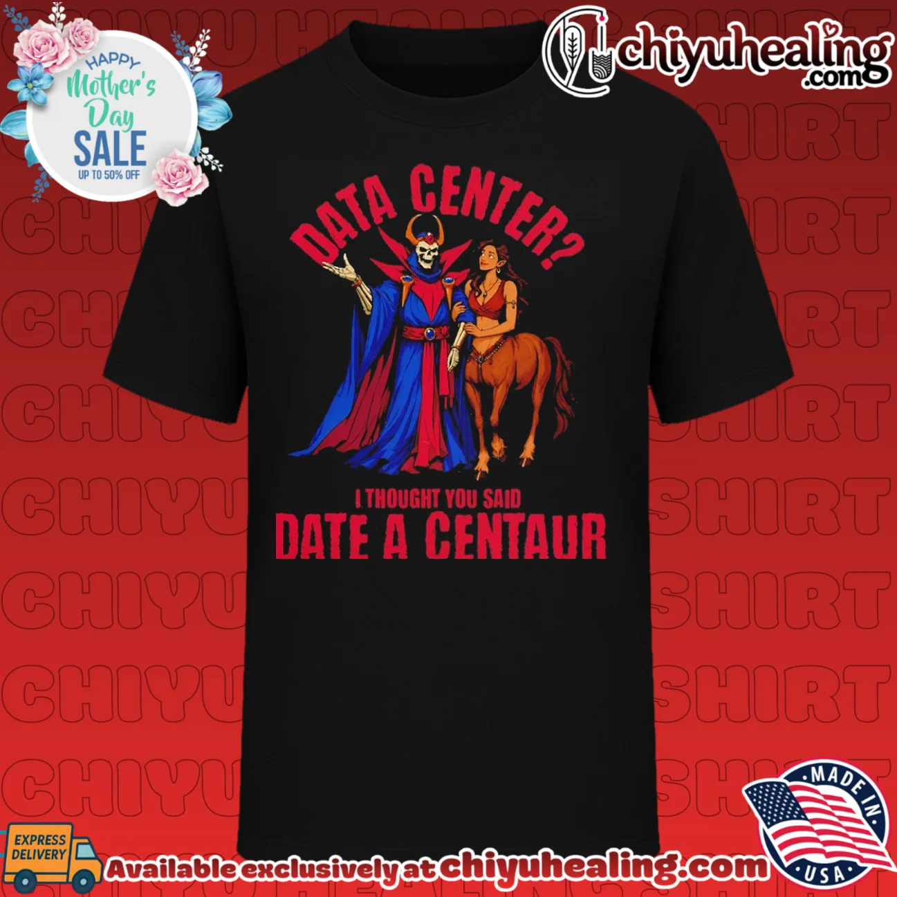Data Center I Thought You Said Date a Centaur wizard shirt & hoodie