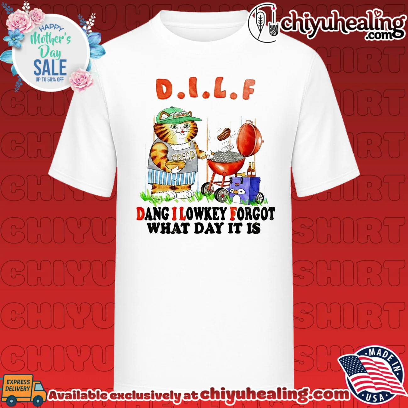 DILF Dang I Lowkey Forgot What Day It Is Cat Grilling shirt & hoodie