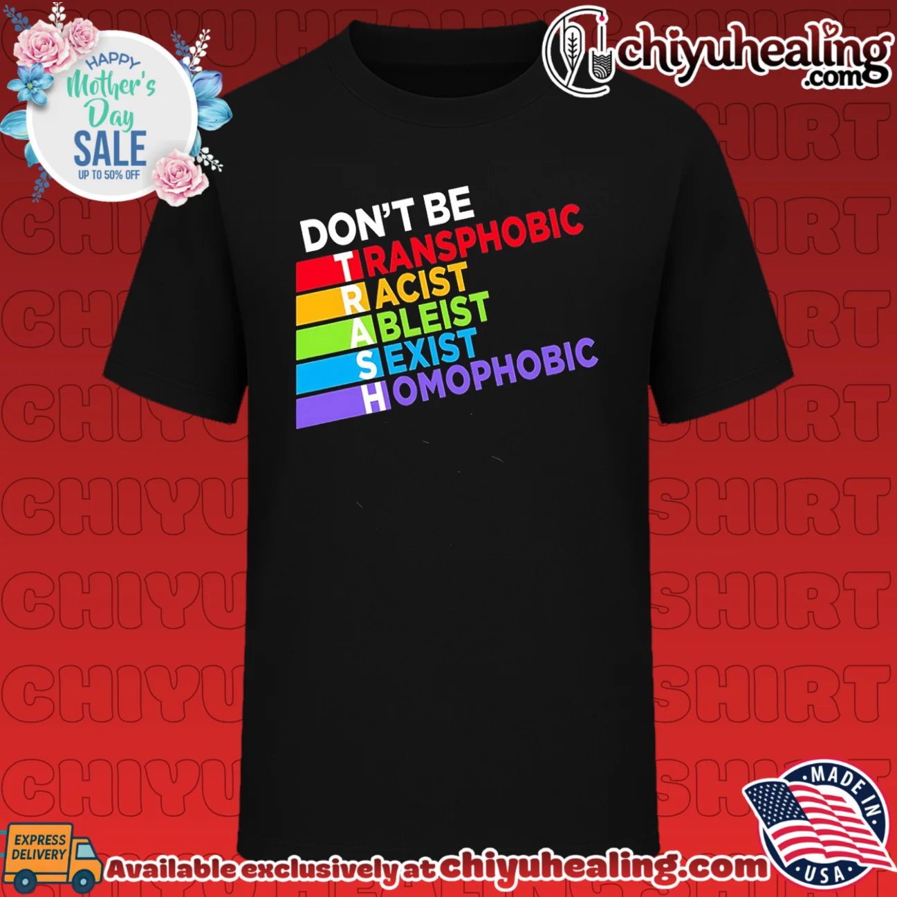 Don't be trash LGBTQ rainbow shirt
