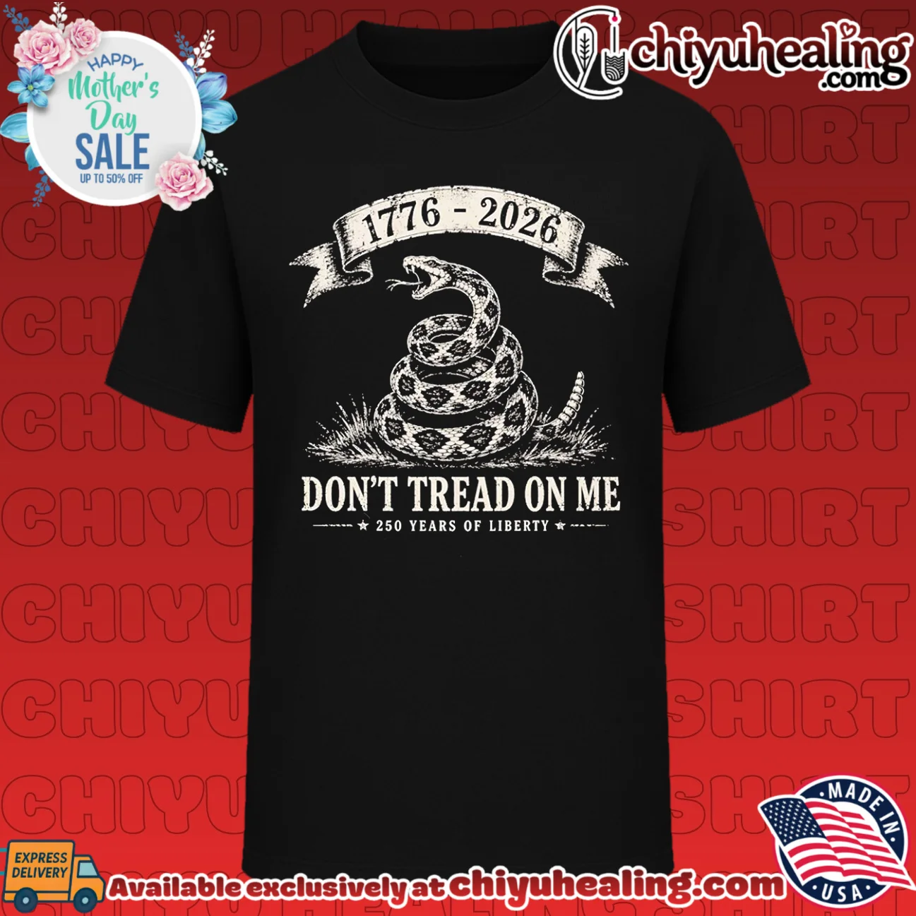 Don't Tread On Me 250 Years of Liberty