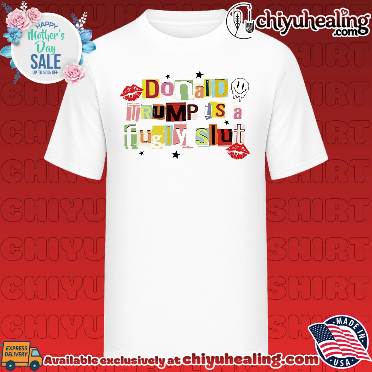 Donald Trump Is a Fugly Slut Political Satire shirt & hoodie