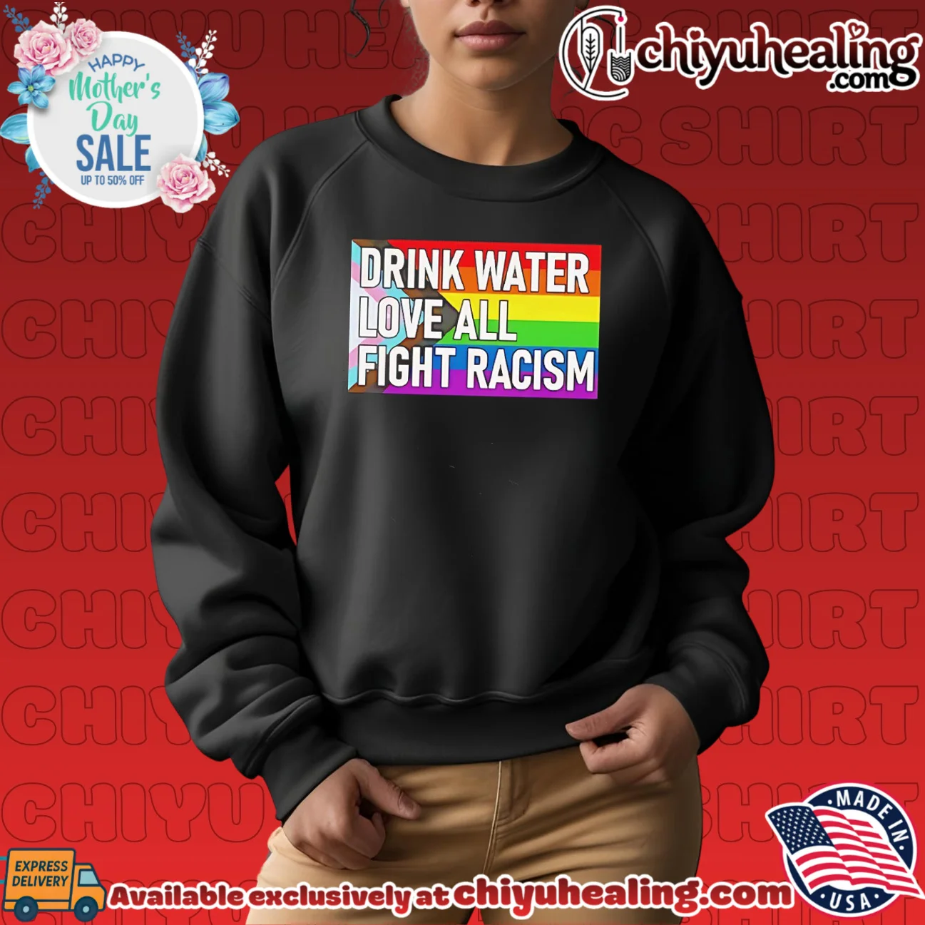 Drink water love all fight racism pride flag elite shirt & hoodie - Ultimate Gift Edition Drink water love all fight racism pride flag