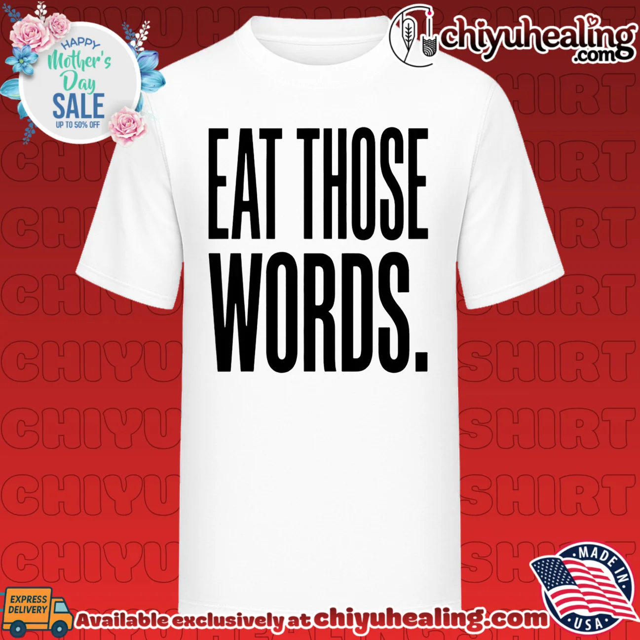 Eat Those Words