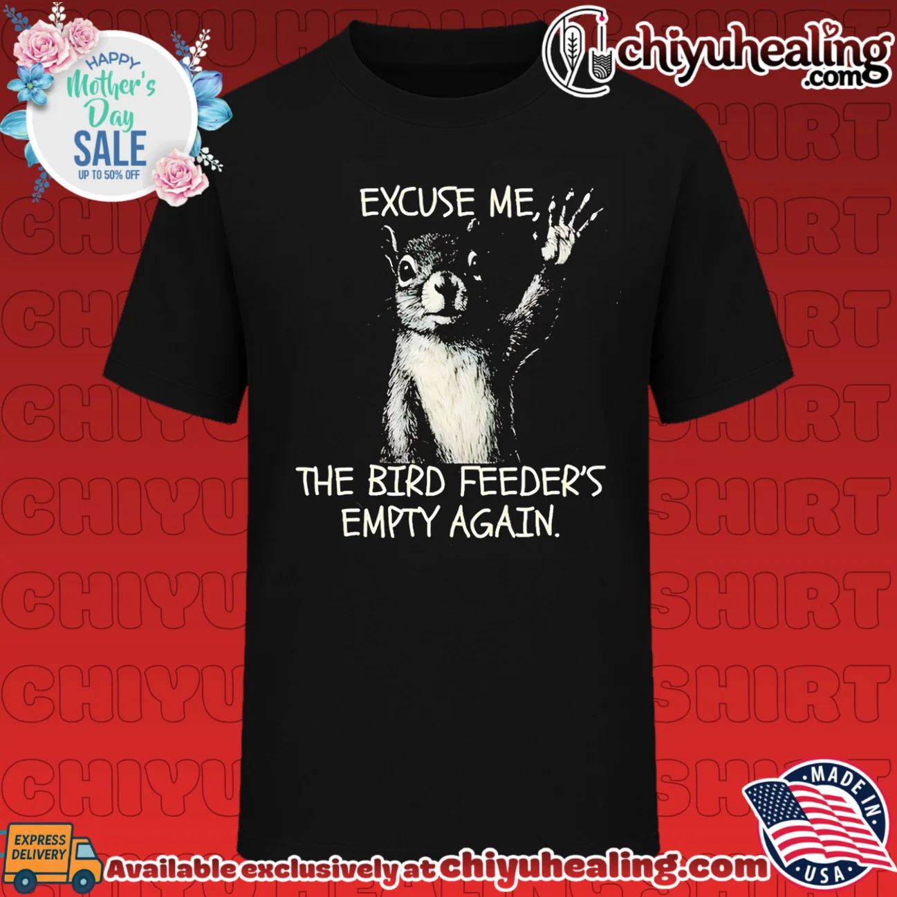 Excuse Me the Bird Feeder Is Empty Again shirt & hoodie