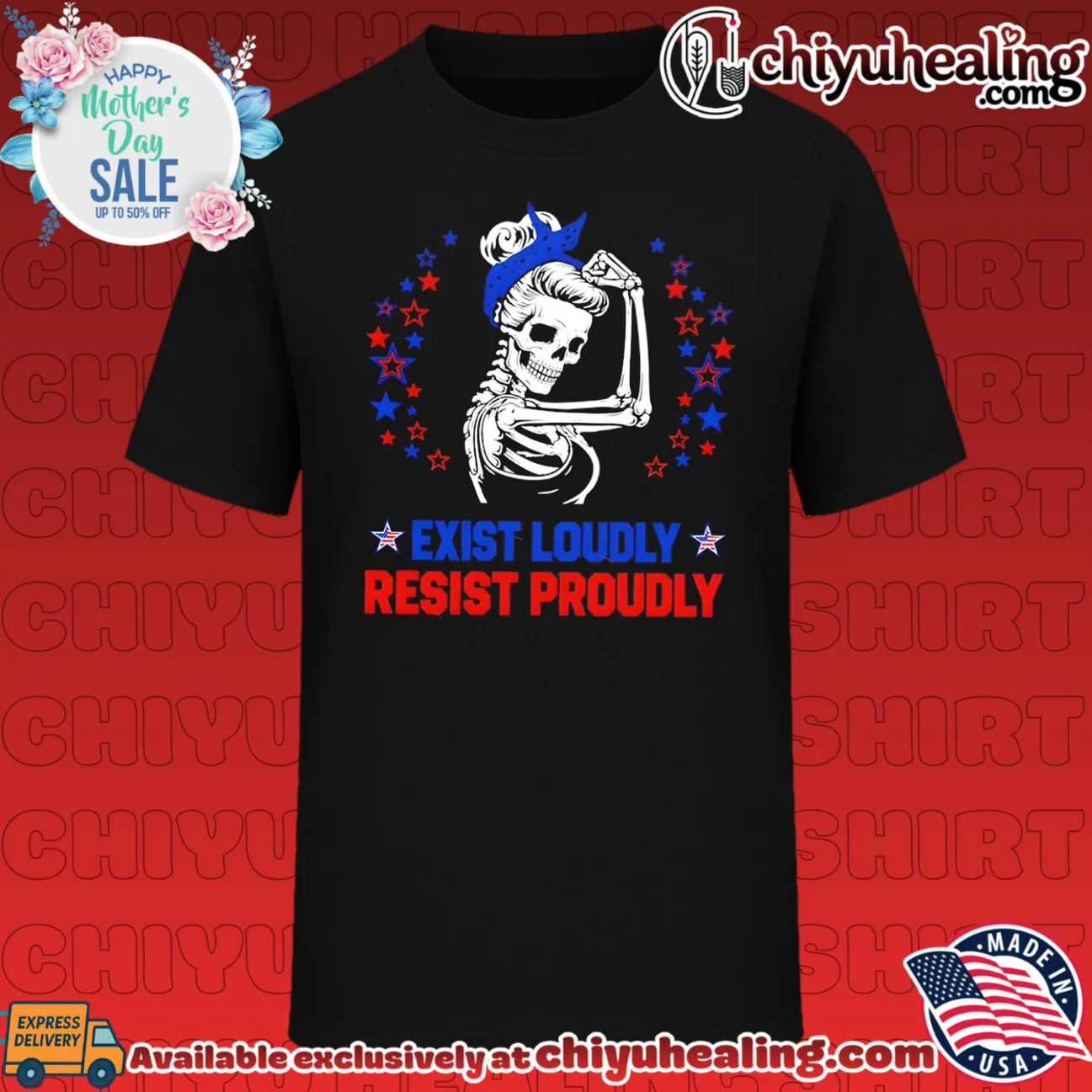 Exist loudy resist proudly graphic skeleton