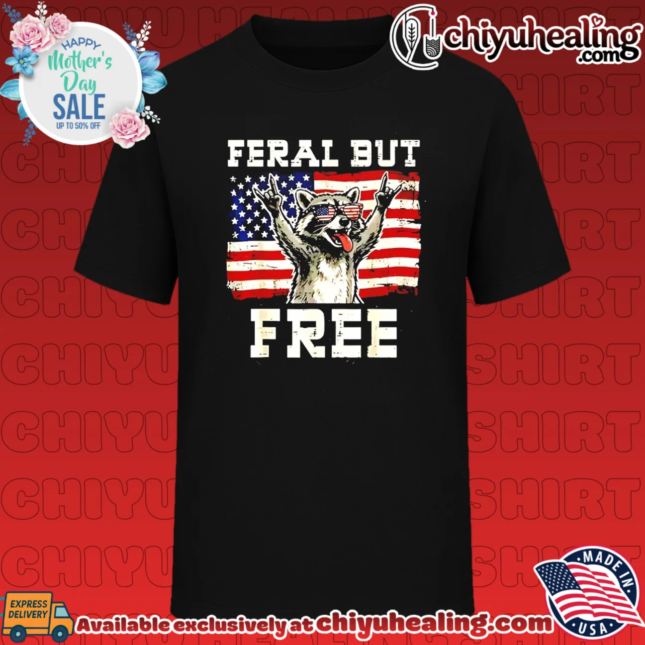 Feral but Free Raccoon American Flag 4th of July