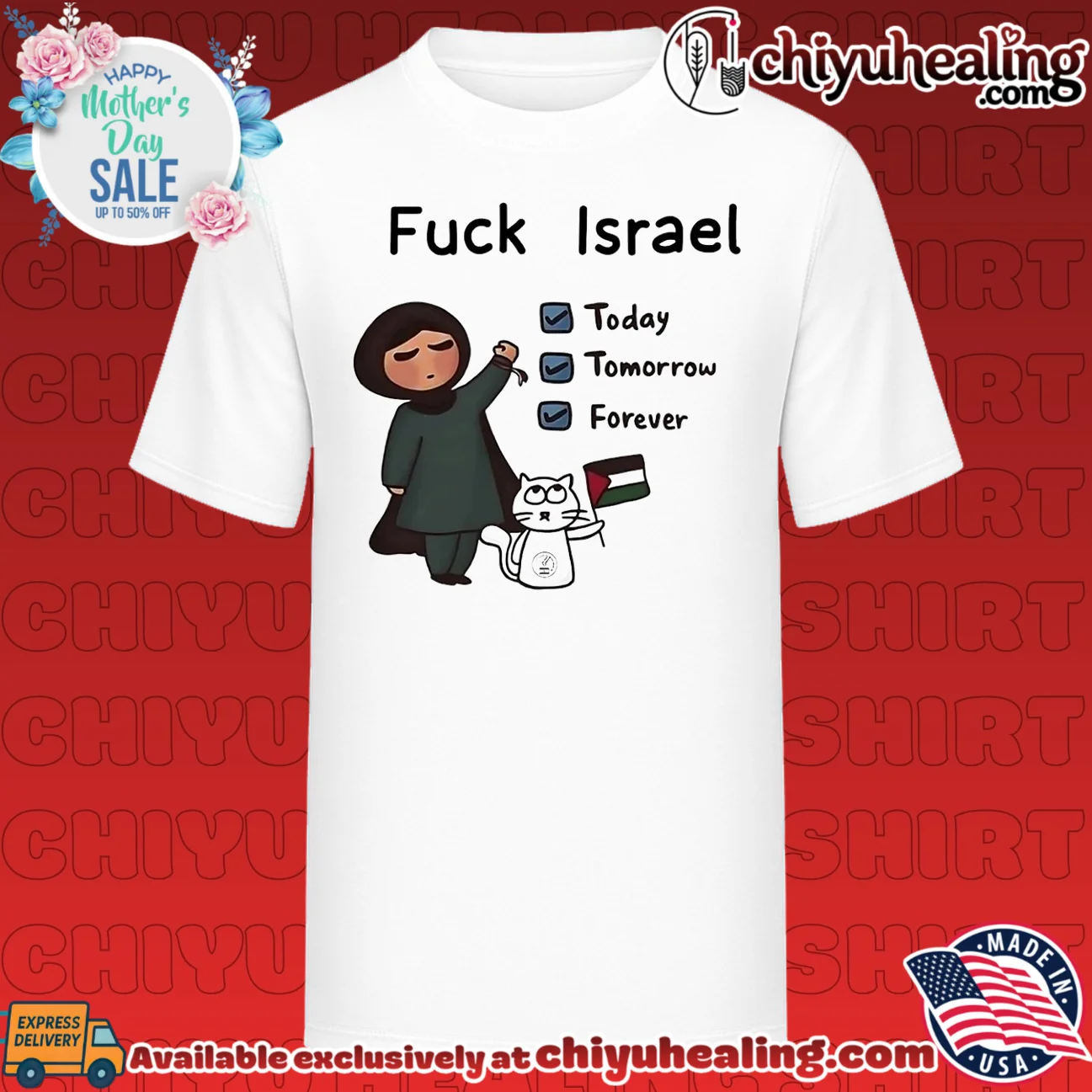 Fuck Israel today tomorrow forever shirt & hoodie