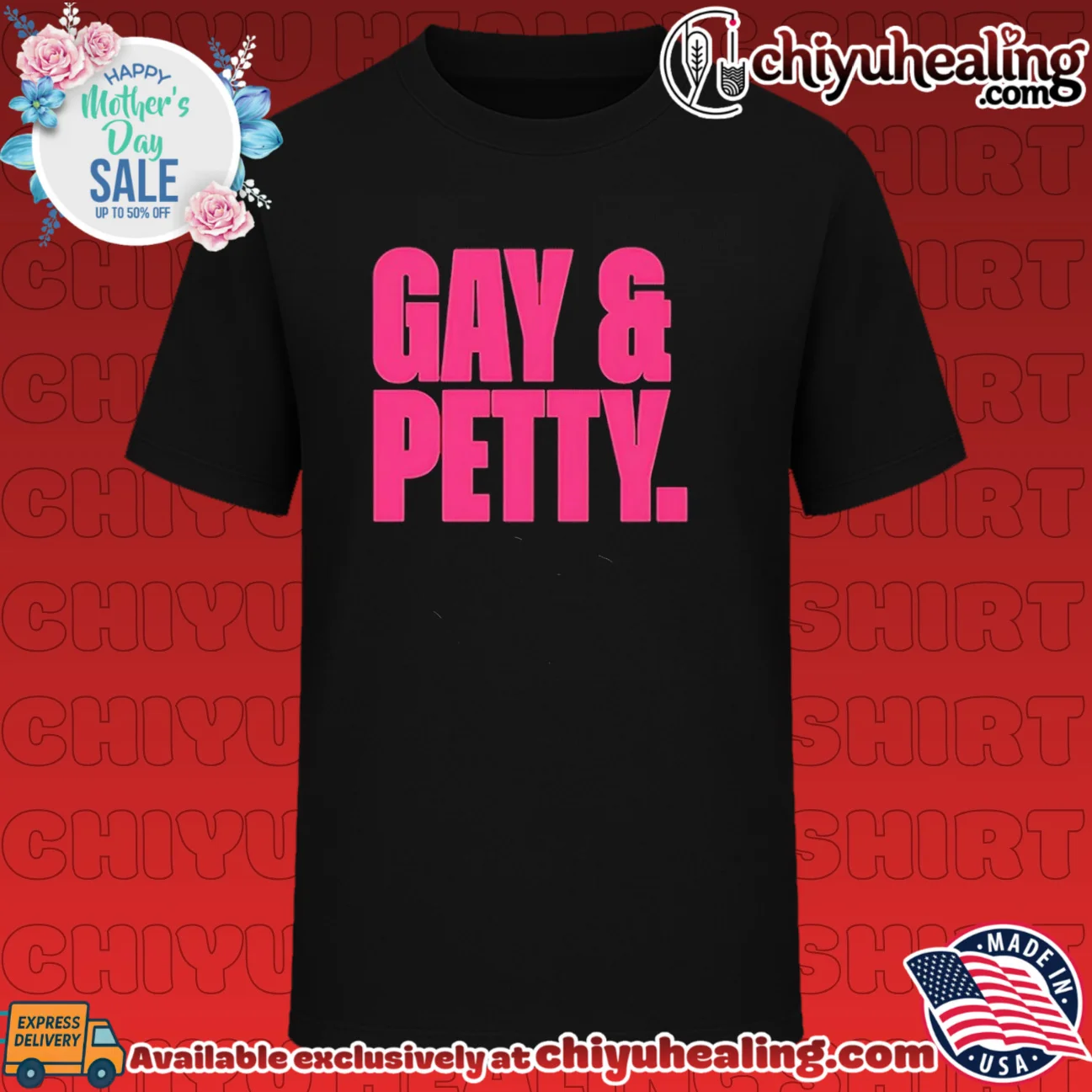 Gay and Petty LGBTQ Pride Sassy Funny Slogan shirt & hoodie