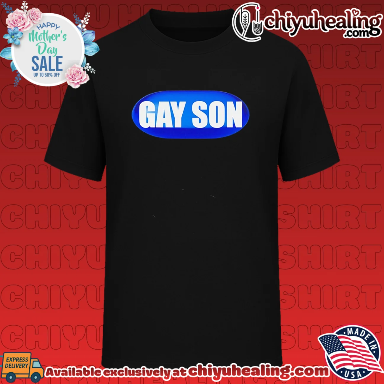 Gay son funny humor internet culture slogan