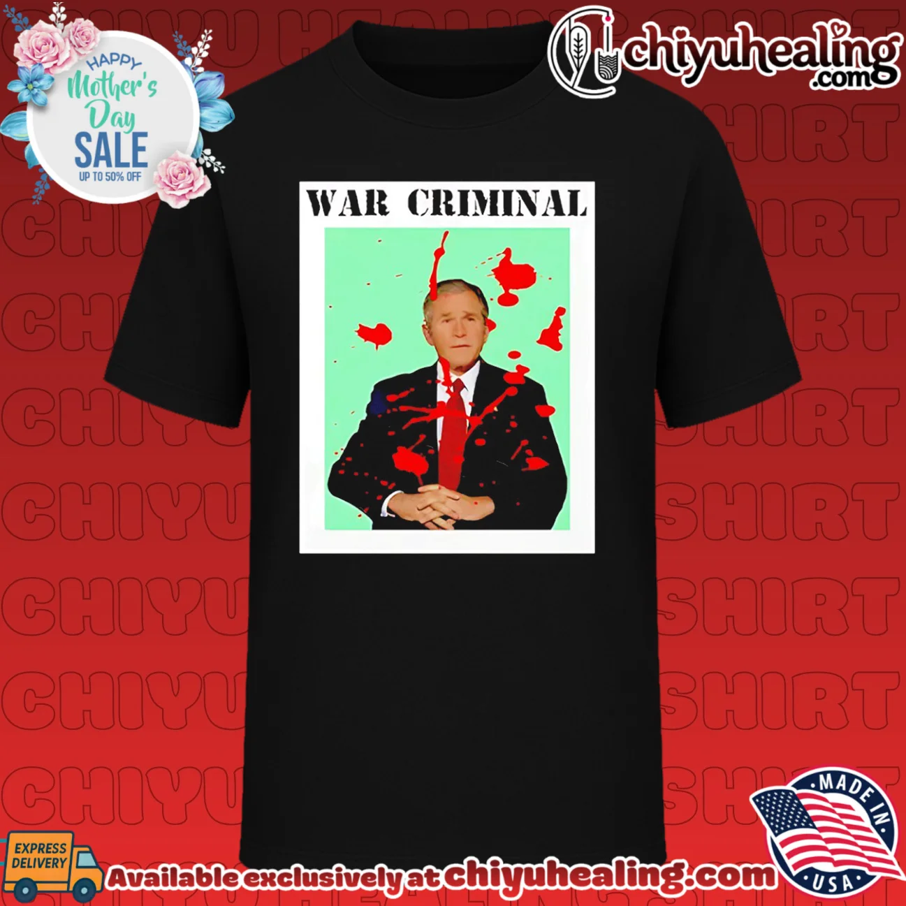 George W Bush War Criminal Shirt