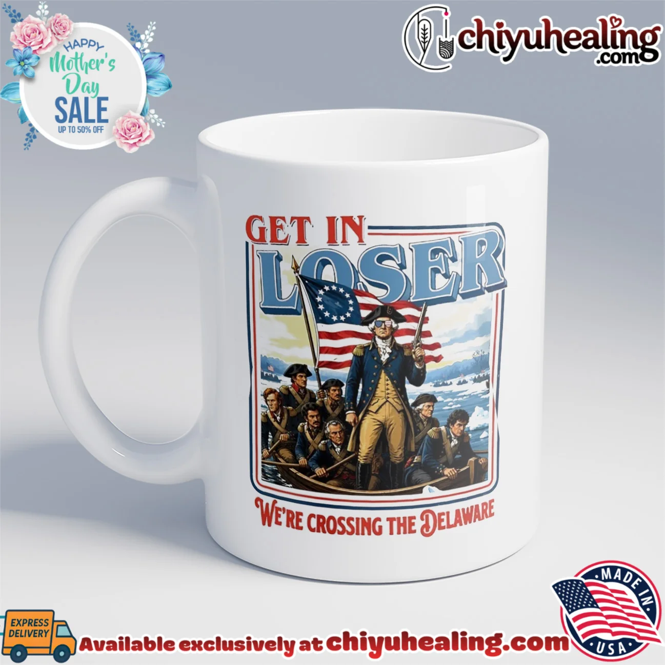 Get In Loser We're Crossing the Delaware George Washington viral shirt & hoodie | Exclusive Fan Gear Get In Loser We're Crossing the Delaware George Washington