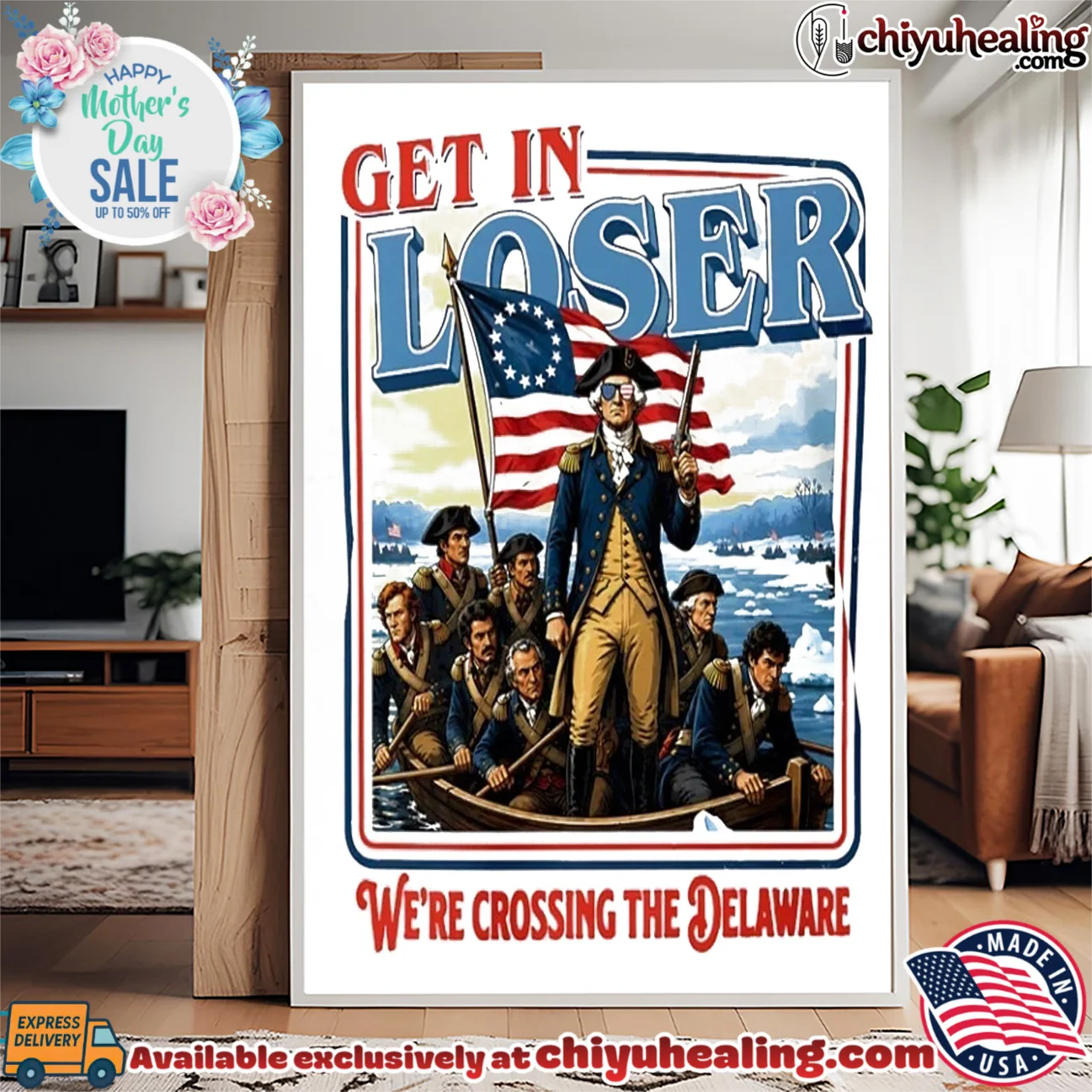Get In Loser We're Crossing the Delaware George Washington viral shirt & hoodie | Exclusive Fan Gear Get In Loser We're Crossing the Delaware George Washington
