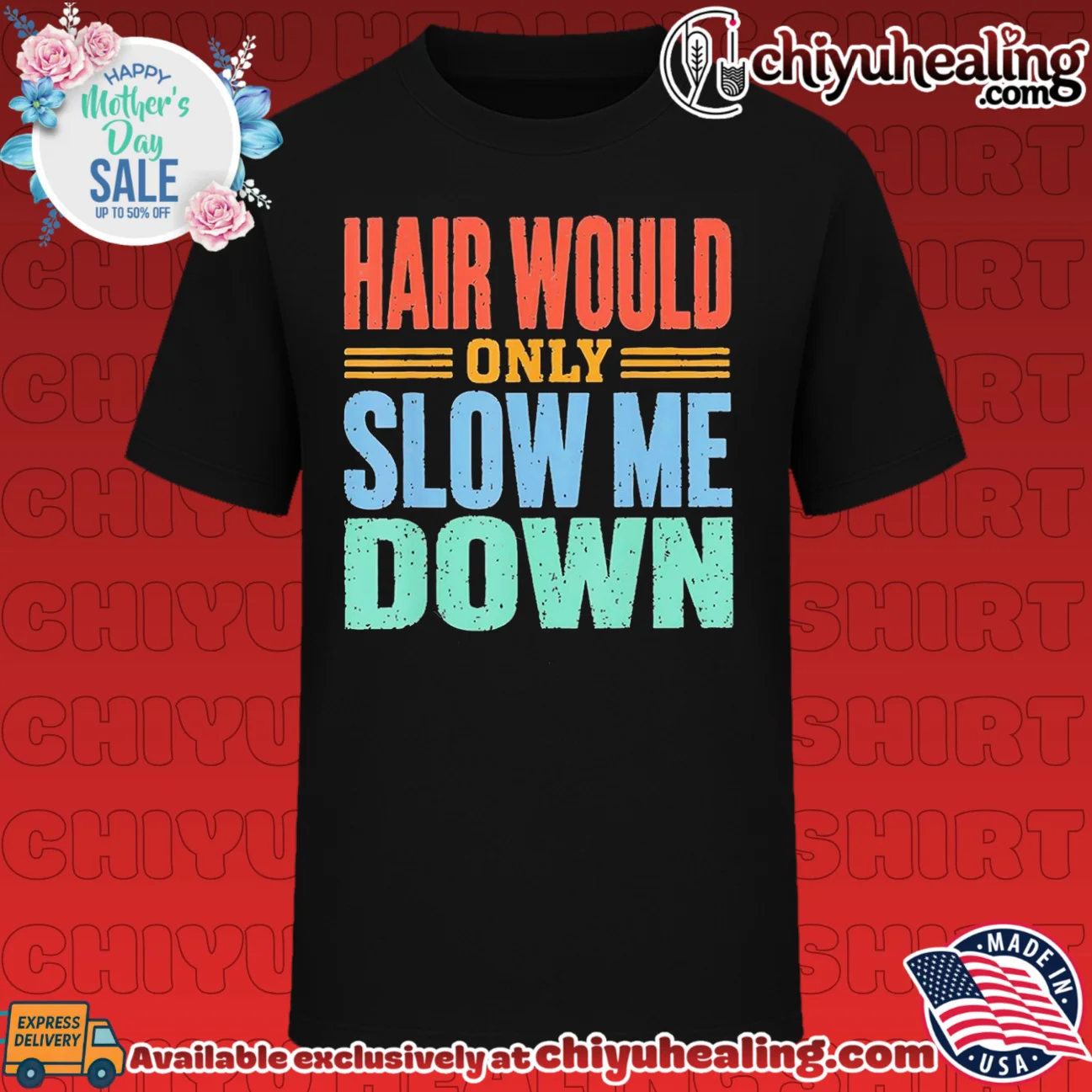 Hair Would Only Slow Me Down vintage