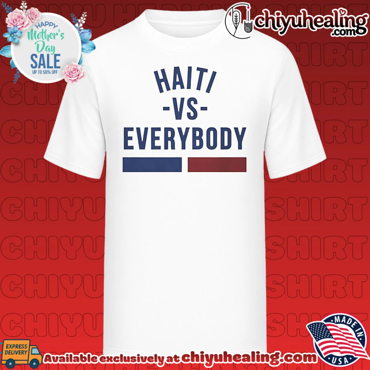 Haiti vs Everybody Haitian Flag