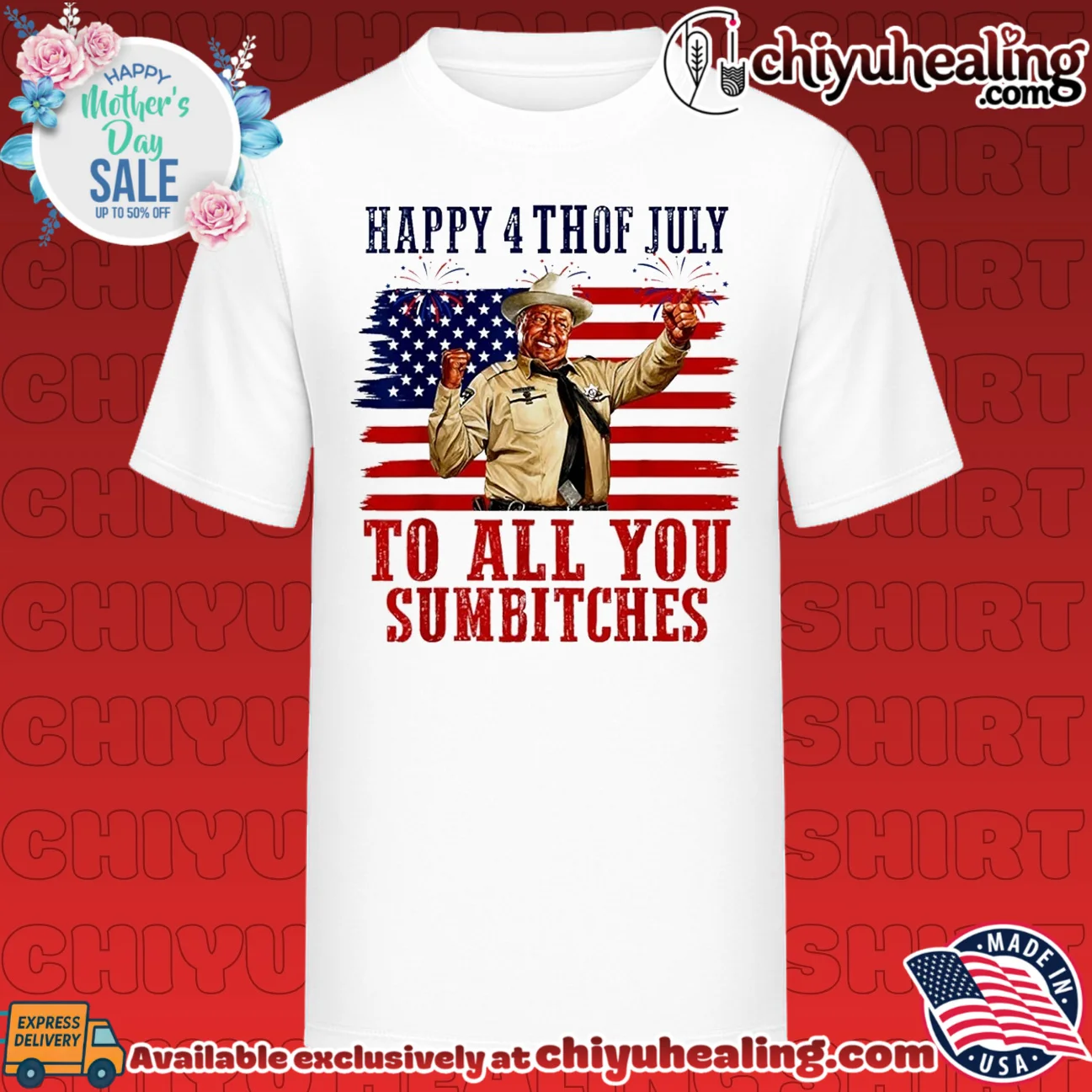 Happy 4th of July to All You Sumbitches