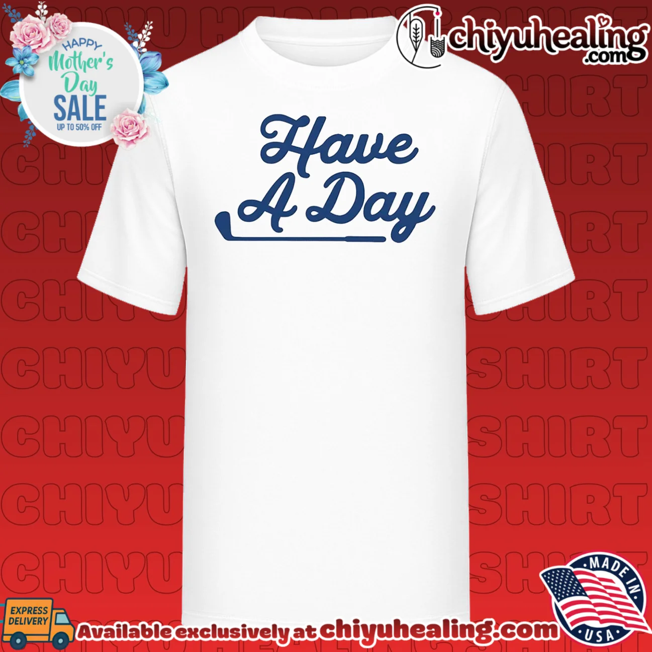 Have A Day classic shirt & hoodie