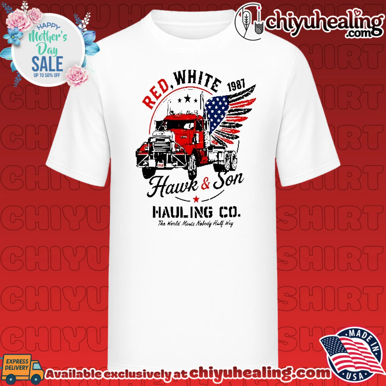 Hawk And Son Hauling Co Red White Truck Driver Patriotic Big Rig Trucker shirt & hoodie