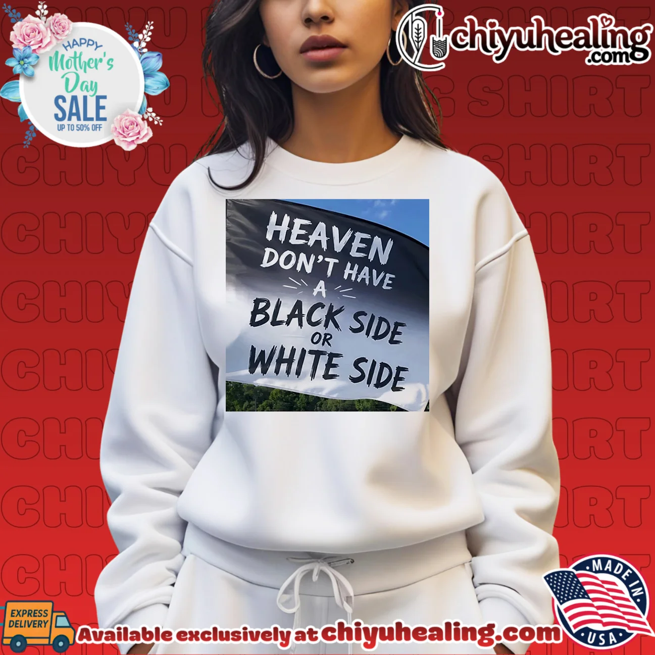 Heaven don't have a black side or White side shirt & hoodie Heaven don't have a black side or White side