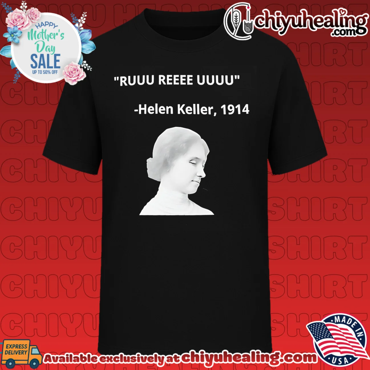 Helen Keller Ruuu Reee UUUU quote shirt & hoodie