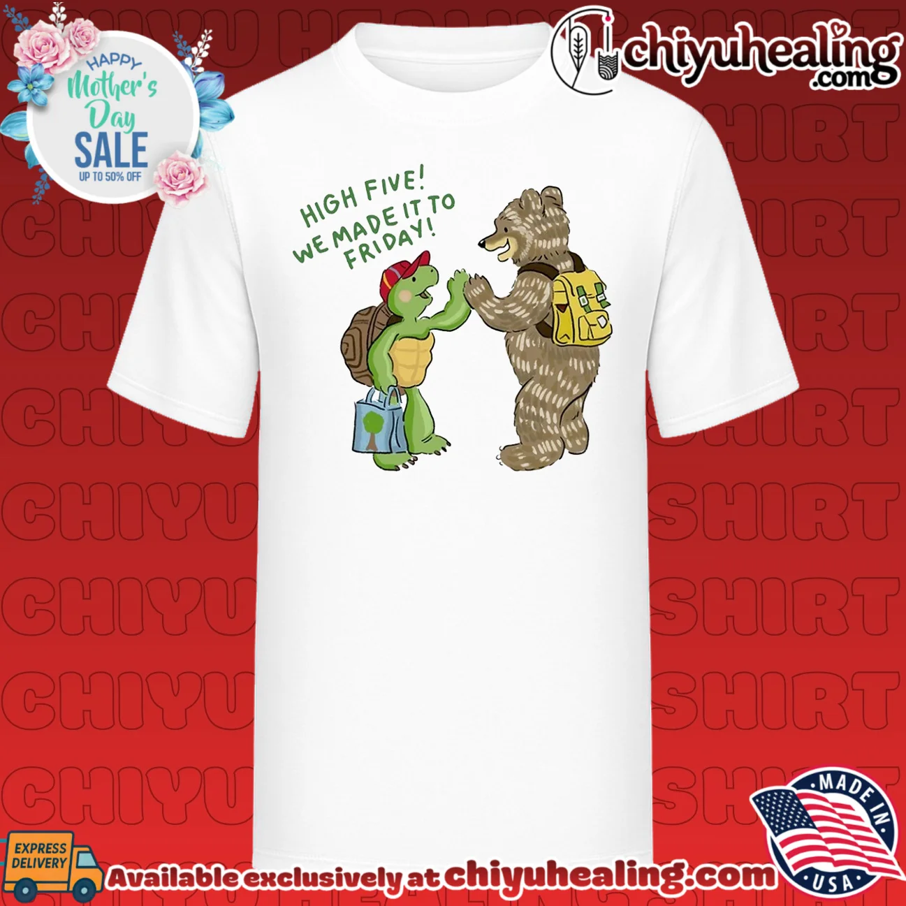 High five we made it to friday turtle and bear