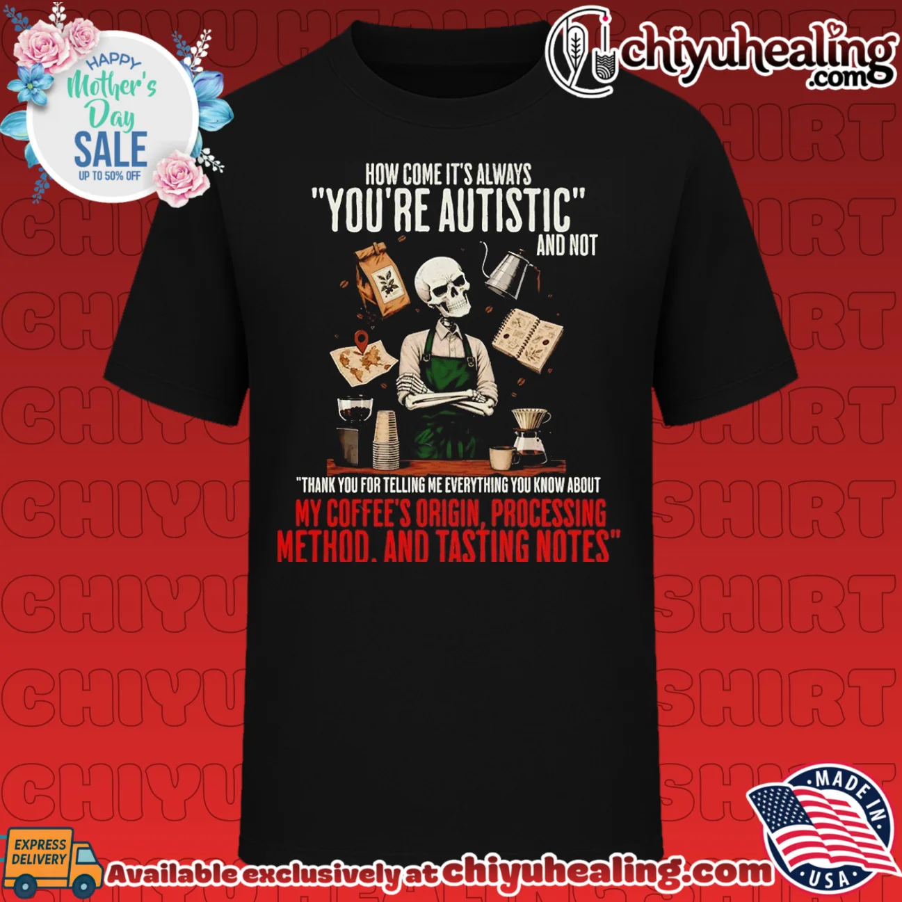 How Come It Is Always You Are Autistic and Not Thank You for Coffee Knowledge shirt & hoodie