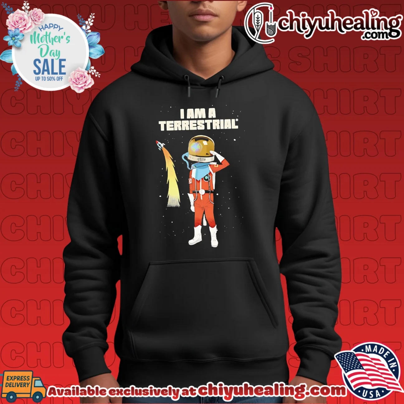 I Am a Terrestrial Astronaut space earth shirt & hoodie I Am a Terrestrial Astronaut space earth shirt & hoodie