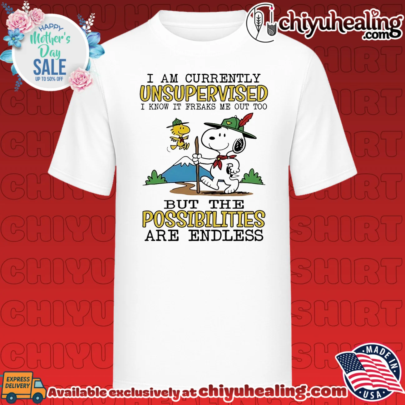 I am currently unsupervised I know it freaks me out too possibilities are endless Snoopy shirt & hoodie