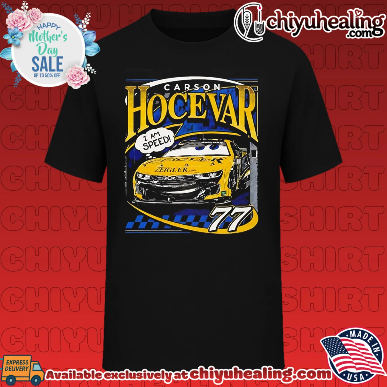 I am Speed Carson Hocevar from Cars shirt & hoodie