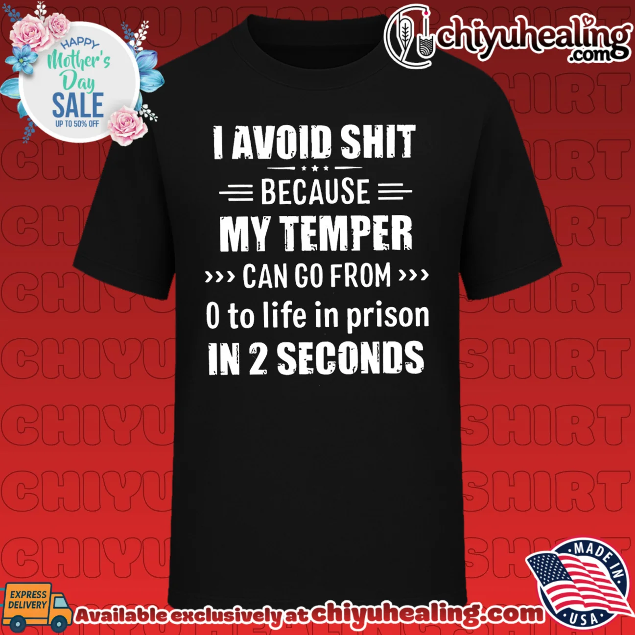 I avoid shit because my temper can go from 0 to life in prison in 2 seconds shirt & hoodie