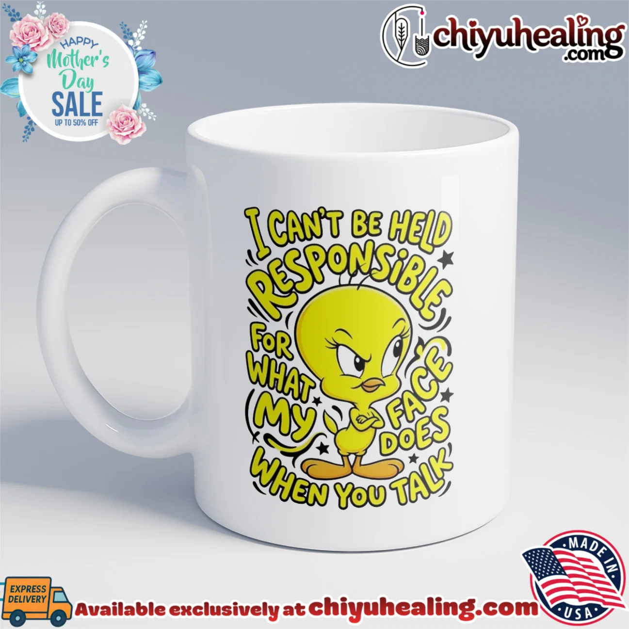 I can't be held responsible for what my face does when you talk Tweety official shirt & hoodie | Official Style Drop I can't be held responsible for what my face does when you talk Tweety