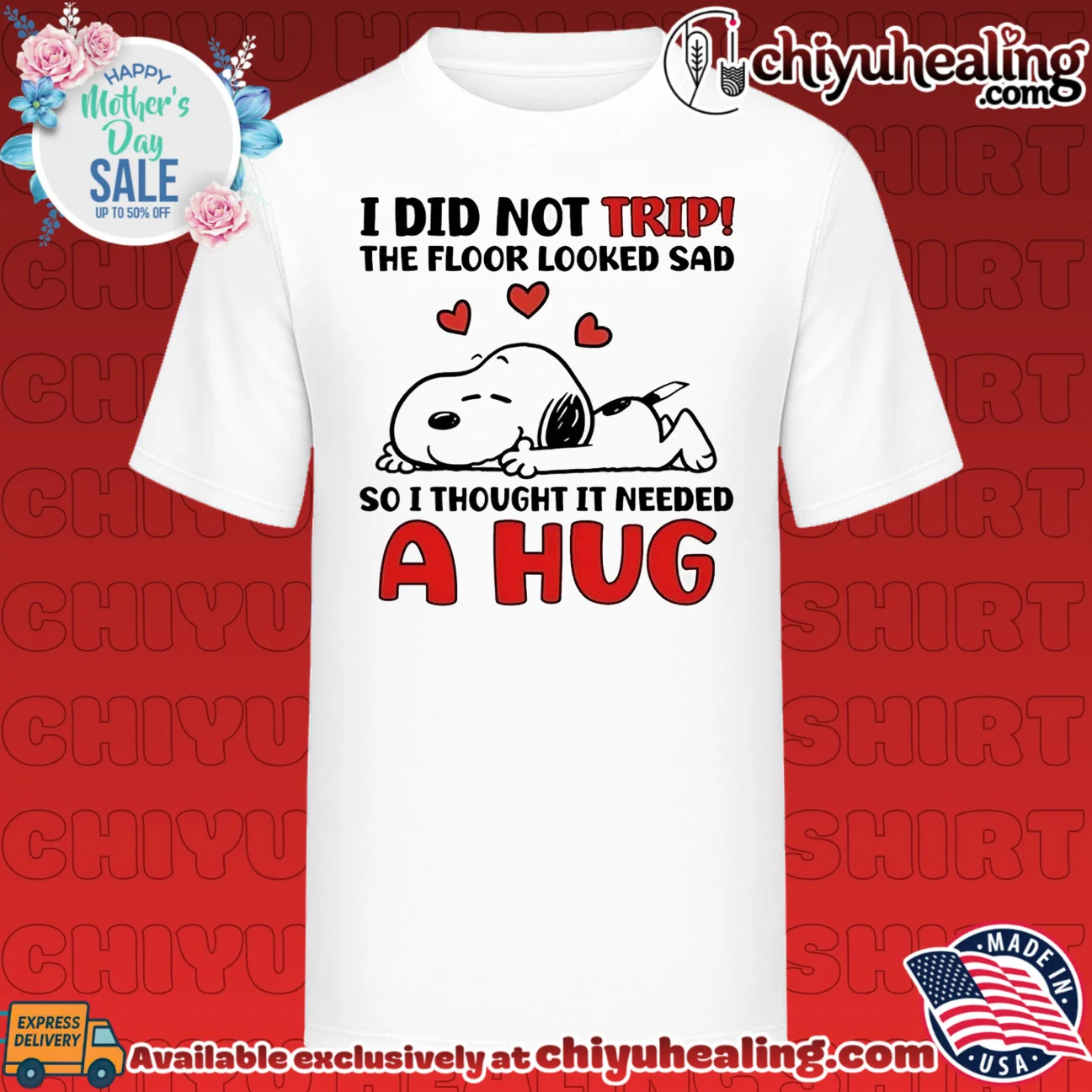 I did not trip the floor looked sad so I thought it needed a hug Snoopy shirt & hoodie