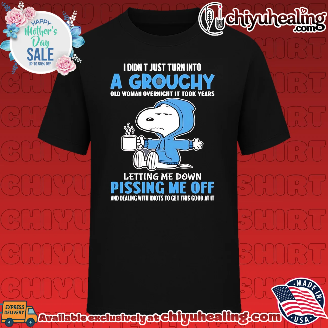 I didn't just turn into a grouchy old woman overnight it took years of people letting me down Snoopy shirt & hoodie