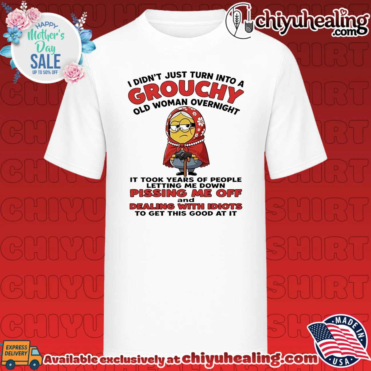 I didn't just turn into a grouchy old woman overnight it took years of people Minion shirt