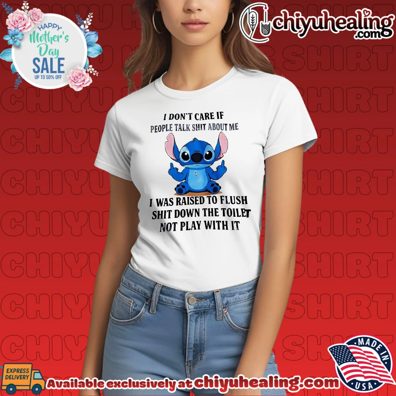 I don't care if people talk shit about me I was raised to flush shit down Stitch shirt statement shirt & hoodie - Urban Fashion I don't care if people talk shit about me I was raised to flush shit down Stitch shirt
