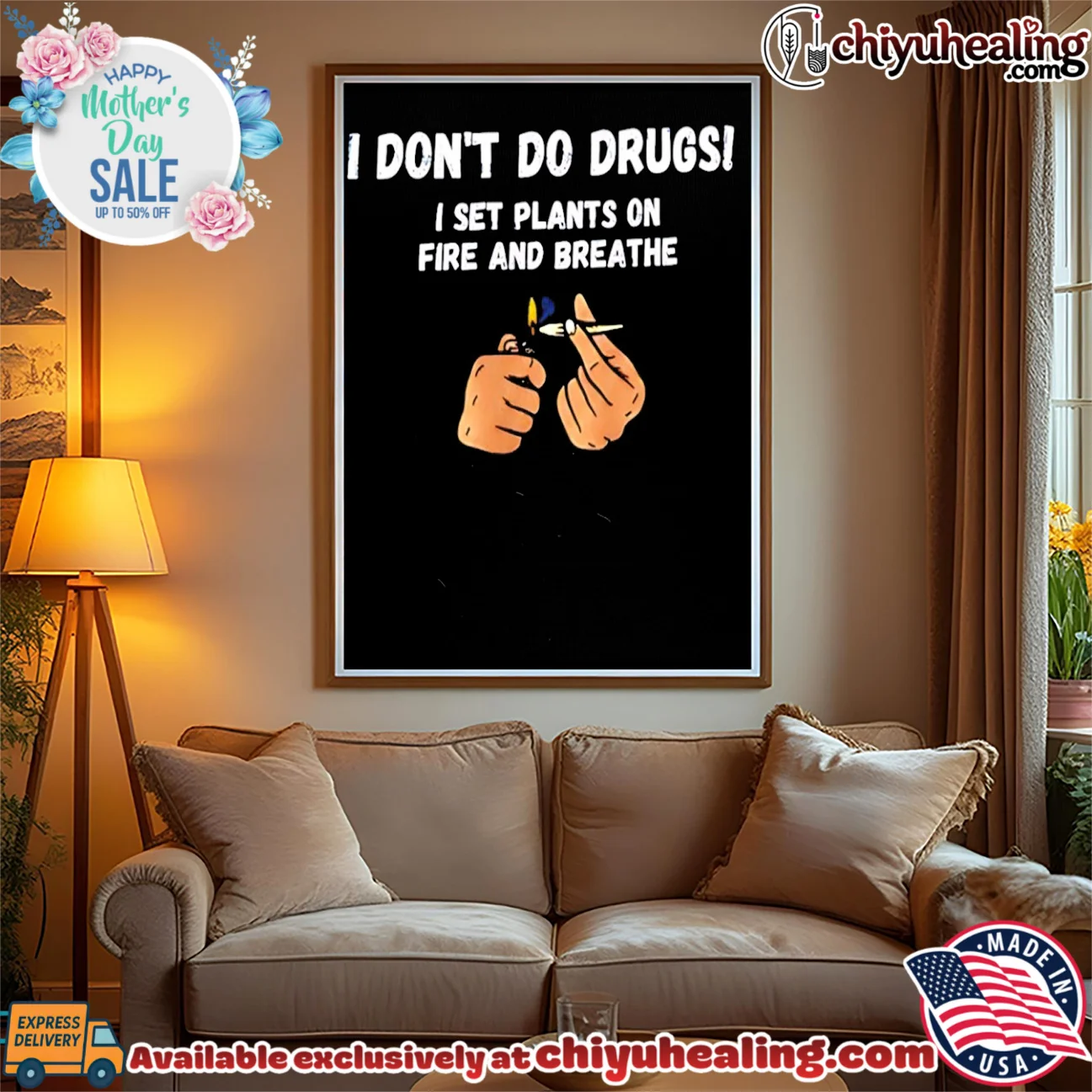I Don't Do Drugs I Set Plants on Fire and Breathe shirt & hoodie I Don't Do Drugs I Set Plants on Fire and Breathe