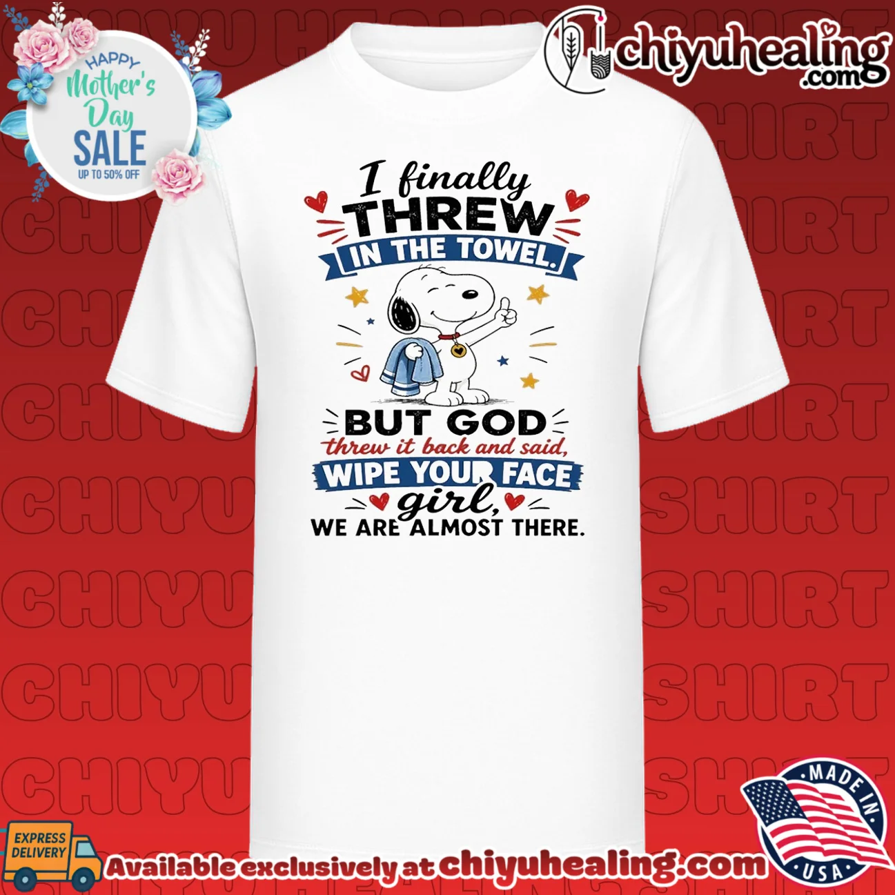 I finally threw in the towel but God threw it back and said wipe your face girl we are almost there Snoopy
