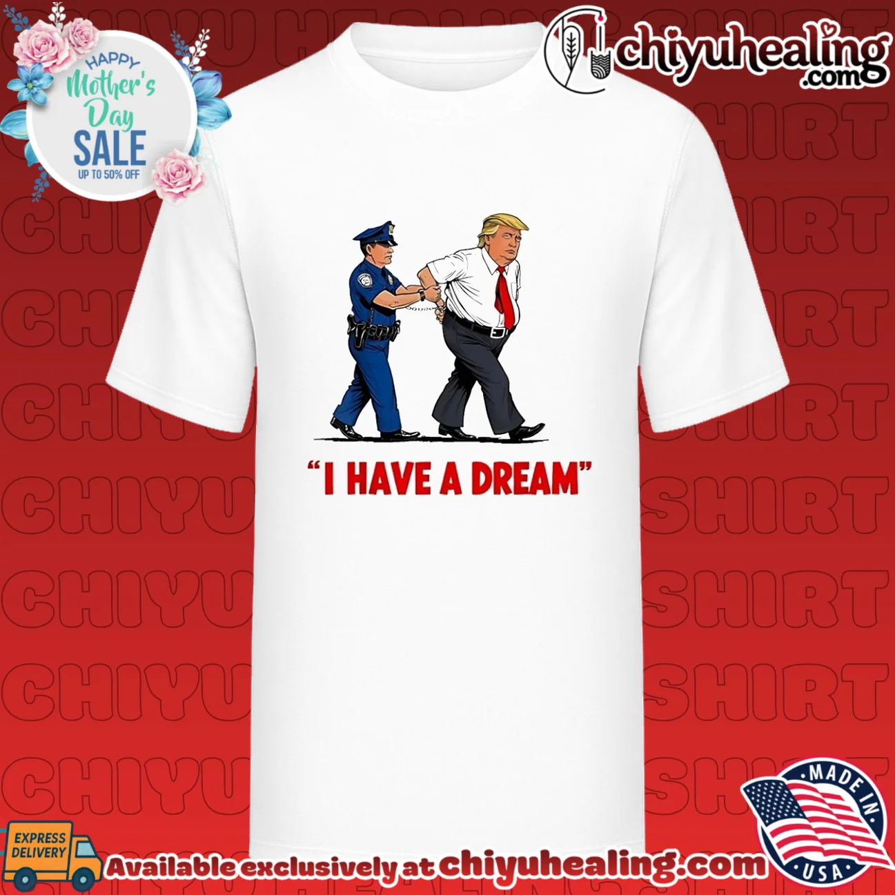 I have a dream Trump got caught graphic
