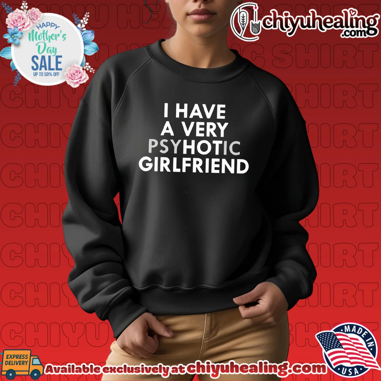 I Have A Very Psychotic Hot Girlfriend shirt & hoodie I Have A Very Psychotic Hot Girlfriend