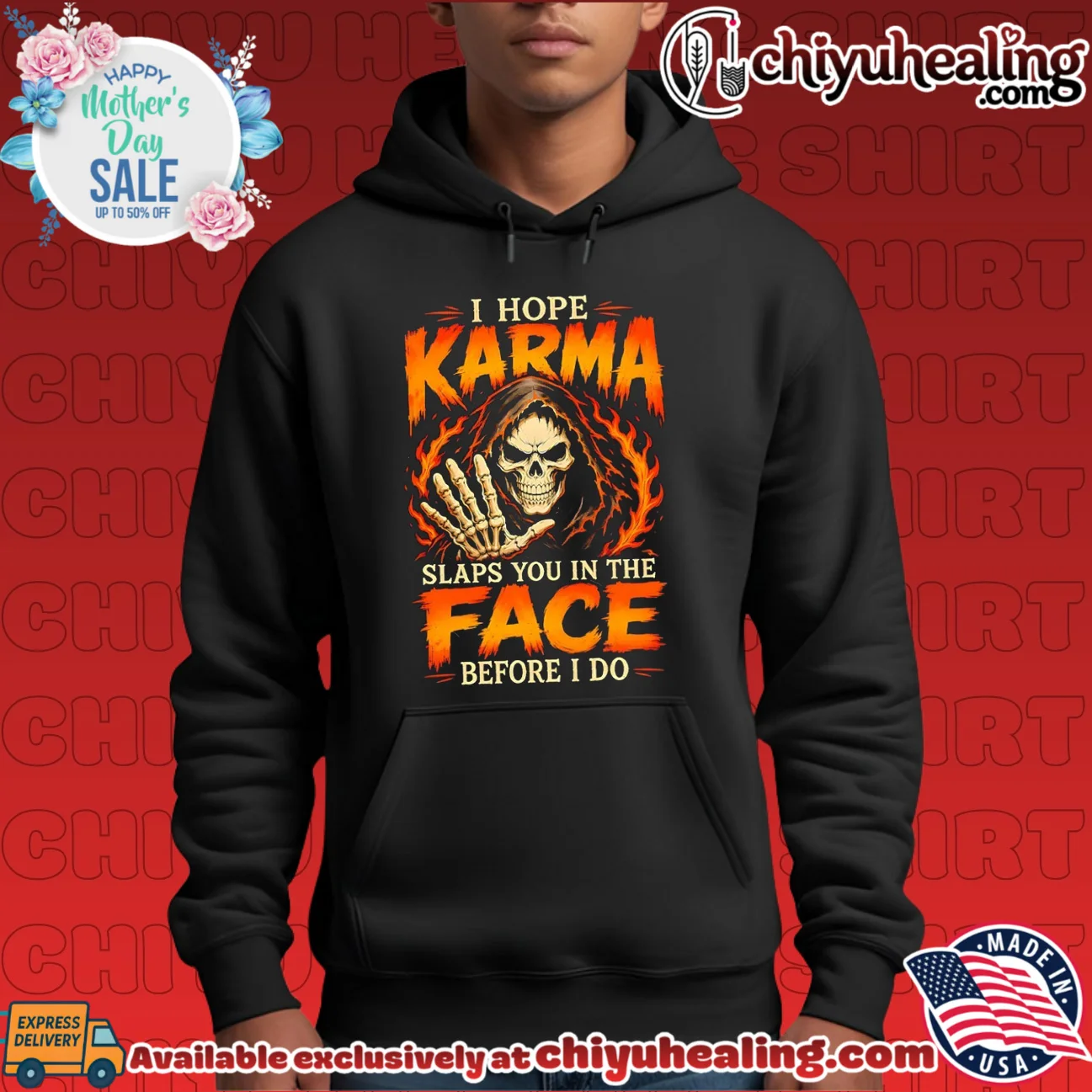 I hope karma slaps you in the face before I do shirt & hoodie I hope karma slaps you in the face before I do shirt & hoodie