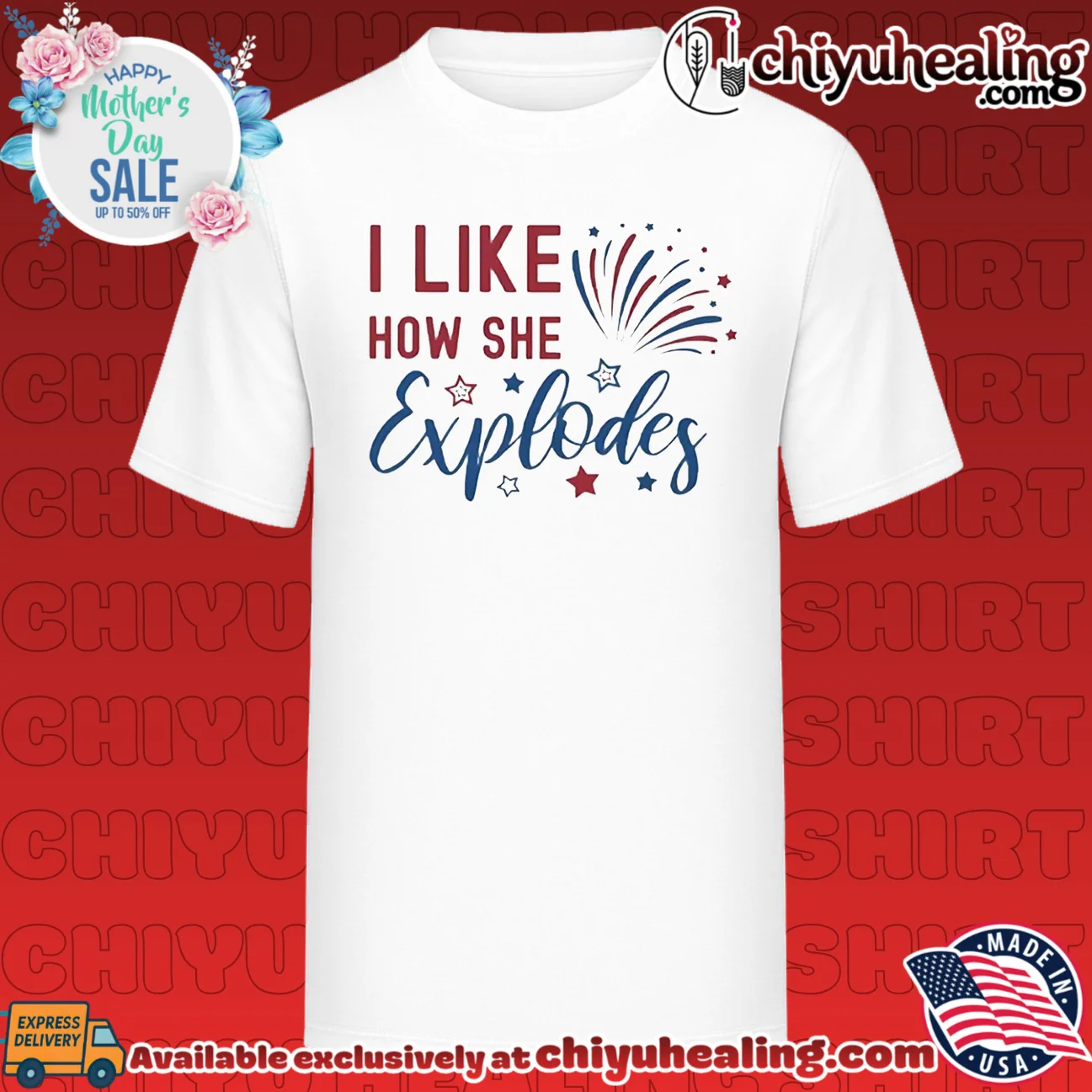 I Like How She Explodes 4th Of July